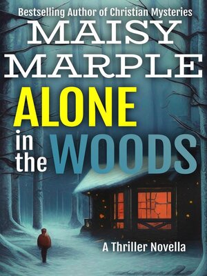 cover image of Alone in the Woods